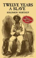 Twelve years a slave by Northup, Solomon